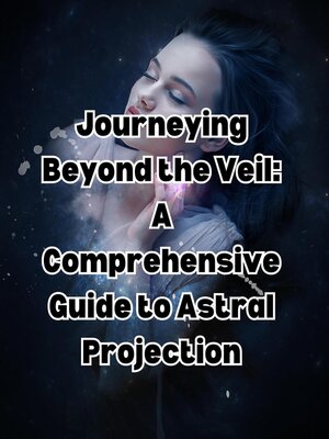 cover image of Journeying Beyond the Veil